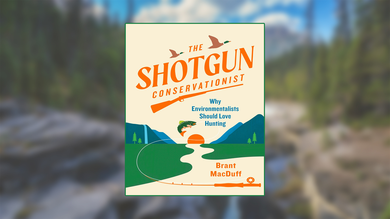 164: Shotgun Conservationist with Brant MacDuff